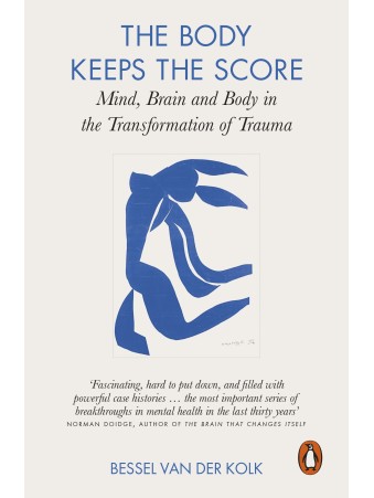 The Body Keeps the Score by Bessel van der Kolk