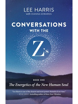 Conversations with the Z's, Book One by Lee Harris & Dianna Edwards 