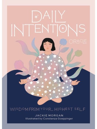 Daily Intentions Oracle by Jackie Morgan & Constanza Goeppinger