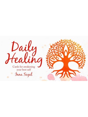 Daily Healing Cards : awaken your best self by Inna Segal