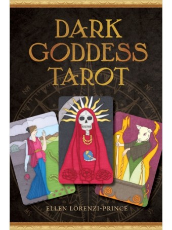 Dark Goddess Tarot by Ellen Lorenzi-Prince 