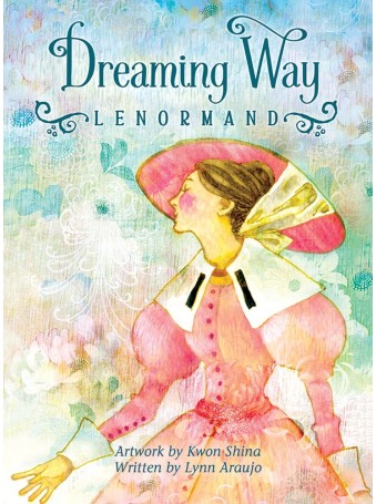 Dreaming Way Lenormand by Kwon Shina and Lynn Araujo 