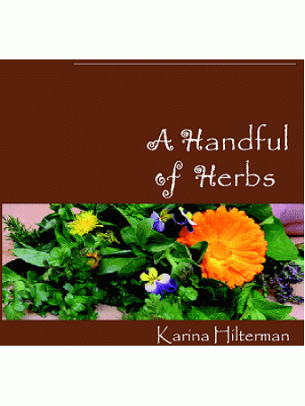 A Handful of Herbs by Karina Hilterman