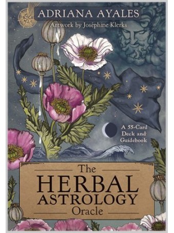 The Herbal Astrology Oracle by Adriana Ayales