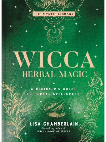 Wicca Herbal Magic by Lisa Chamberlain