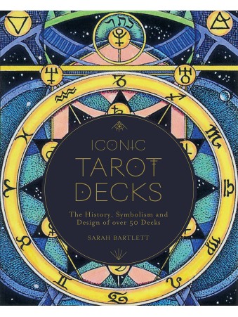 Iconic Tarot Decks by Sarah Bartlett