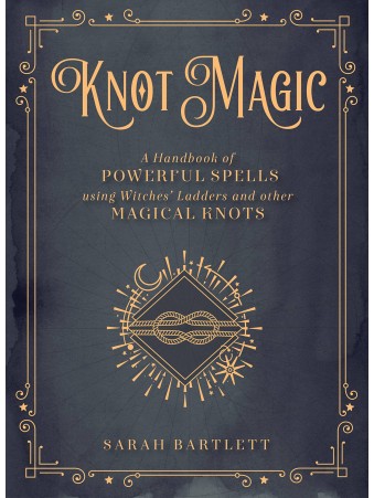 Knot Magic Handbook by Sarah Bartlett