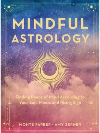 Mindful Astrology by Monte & Amy Zerner 