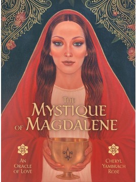The Mystique of Magdalene Oracle Cards by Cheryl Yambrach Rose