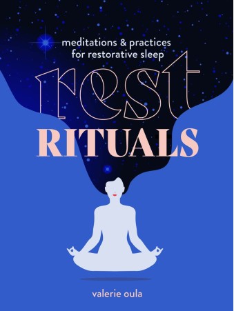 Rest Rituals by Valerie Oula