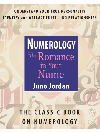 Numerology, the Romance in Your Name by Juno Jordan