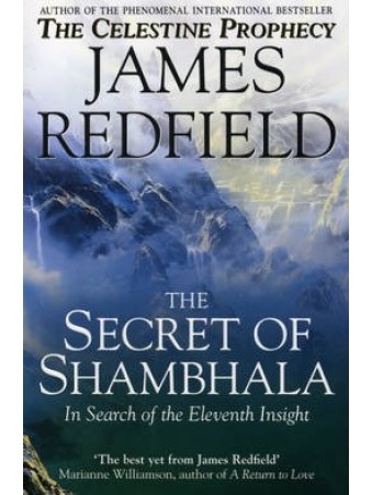 The Secret Of Shambhala by James Redfield