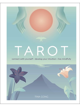 Tarot Connect with Yourself by Tina Gong