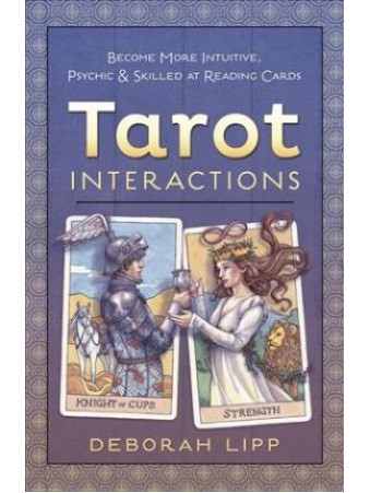 Tarot Interactions by Deborah Lipp