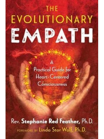 The Evolutionary Empath by Rev. Stephanie Red Feather