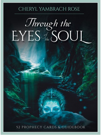 Through the Eyes of the Soul Oracle 2nd Edition by Cheryl Yambrach Rose