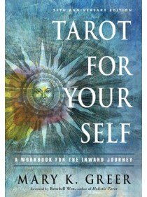 Tarot for Your Self by Mary K. Greer
