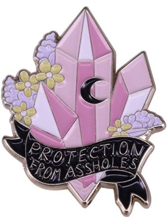 Protected From Arseholes Enamel Pin
