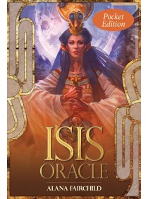 Isis Oracle Pocket Edition by Alana Fairchild 