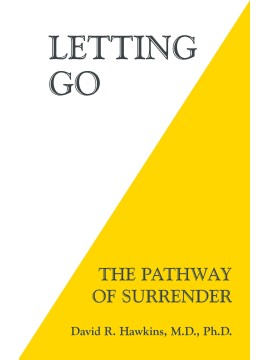 Letting Go by David R. Hawkins