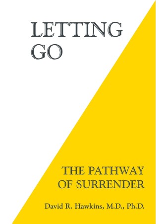 Letting Go by David R. Hawkins