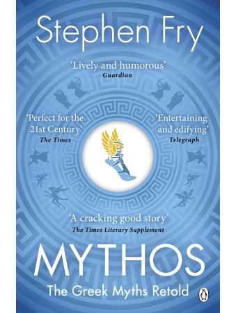 Mythos : Greek Myths Retold by Stephen Fry