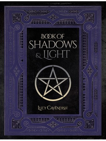 Book of Shadows and Light Journal by Lucy Cavendish