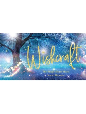 Wishcraft : You are the magic by Stacey Demarco
